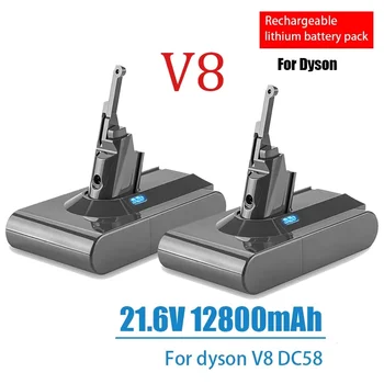 Dyson V8 21,6 В 12800 мАч Сменный Аккумулятор для Dyson V8 Абсолютный Бесконтактный Пылесос Ручной Пылесос Dyson V8 Battery