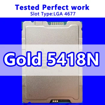 Процессор Xeon Gold 5418N SRMGX 24C/48T 45M Кэш 1,80 ГГц основная частота FCLGA4677 Для серверной материнской платы C741 чипсет