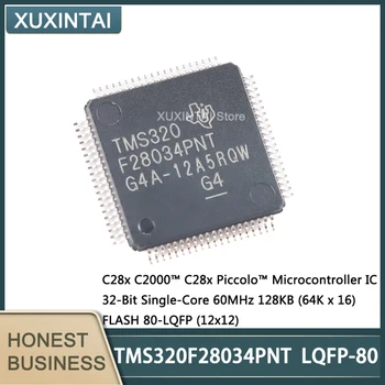 5 шт./Лот Новый оригинальный TMS320F28034PNT TMS320F Микросхема микроконтроллера 32-разрядная одноядерная 60 МГц 128 КБ (64K x 16) FLASH 80-LQFP