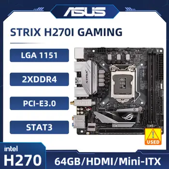 Материнская плата LGA 1151 ASUS ROG STRIX H270I GAMING Материнская плата Intel H270 DDR4 32GB M.2 USB3.1 PCI-E 3.0 Mini-ITX 7/6-го поколения