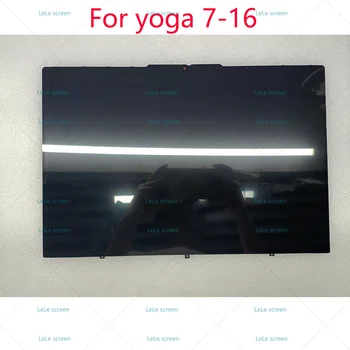Для Lenovo Yoga 7-16IAH7 7-16IAP7 Экран ЖК-Сенсорный Дисплей 7 16IAH7 16IAP7 Матрица Панель В Сборе 2560x1600 Замена Ноутбука