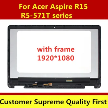 FHD ЖК-дисплей Сенсорный Стеклянный Дигитайзер В Сборе + Рамка для Acer Aspire R15 R5-571T R5-571T-76 ММ R5-571T-74PG R5-571T-73NE