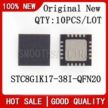 10 шт./ЛОТ Новый оригинальный STC8G1K17-38I-QFN20 улучшенный микроконтроллер MCU 1T 8051CU