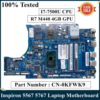 LSC Для DELL 5567 5767 Материнская плата ноутбука CN-0KFWK9 0KFWK9 KFWK9 I7-7500U Процессор R7 M440 4 ГБ BAL20 LA-D801P DDR4 Восстановленная