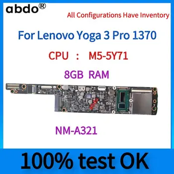 AIUU2 NM-A321.Для ноутбука Lenovo YOGA 3 Pro 1370 Материнская плата. Процессор M5-5Y70/5Y71. 8 ГБ оперативной памяти. 100% Полностью протестирован