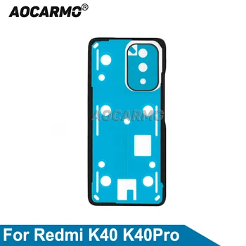 Aocarmo Для Redmi K40Pro K40 Pro Задняя Крышка Клейкая Лента Заднего Корпуса Наклейка На Заднюю Камеру