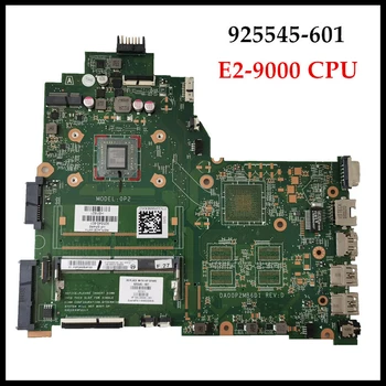 Высокое качество 925545-601 для HP 14-BW 245 G6 Материнская плата Ноутбука DA00P2MB6D1 E2-9000 DDR4 100% Протестирована