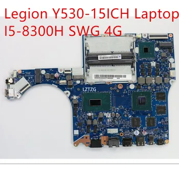 Материнская плата для ноутбука Lenovo Legion Y530-15ICH Mainboard I5-8300H SWG 4G 5B20R40204