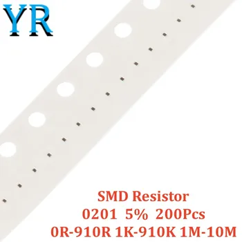 200шт 0201 5% SMD Резистор 0R-910R 1K-910K 1M-10M 1R 3.3R 4.7R 51R 750R 5.1K 39K 220K 1.8M 2.2M 3.6M 5.6M