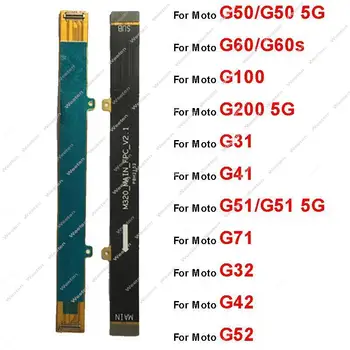 Для Motorola MOTO G31 G32 G41 G42 G50 G51 G52 G60 G60S G71 G100 G200 G71S G82 5G Материнская Плата Гибкий Кабель Материнская Плата LCD Flex